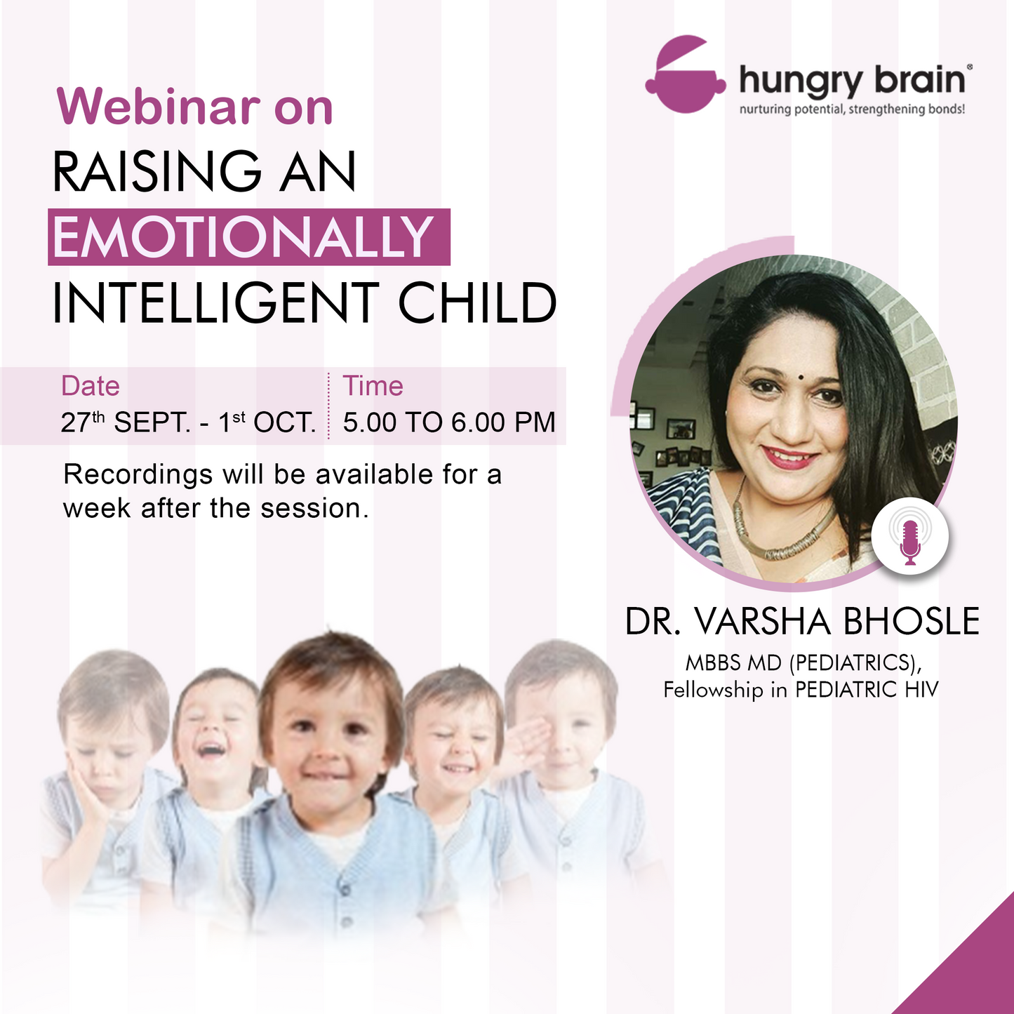 Raising an Emotionally Intelligent Child : 5 Day webinar with Dr. Varsha Bhosle